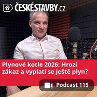115. díl - Plynové kotle v roce 2026: Hrozí zákaz? A vyplatí se ještě topit plynem?